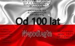 Od stu lat Niepodległa